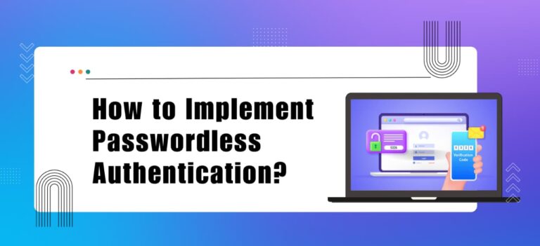 How to Implement Passwordless Authentication - Authyo