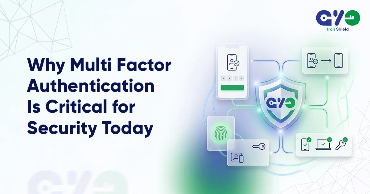 Why Multi Factor Authentication Is Critical for Security Today
