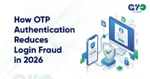 How OTP Authentication Reduces Login Fraud in 2026